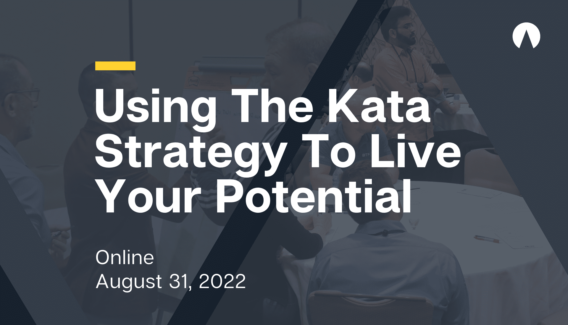 Using The Kata Strategy To Live Your Potential