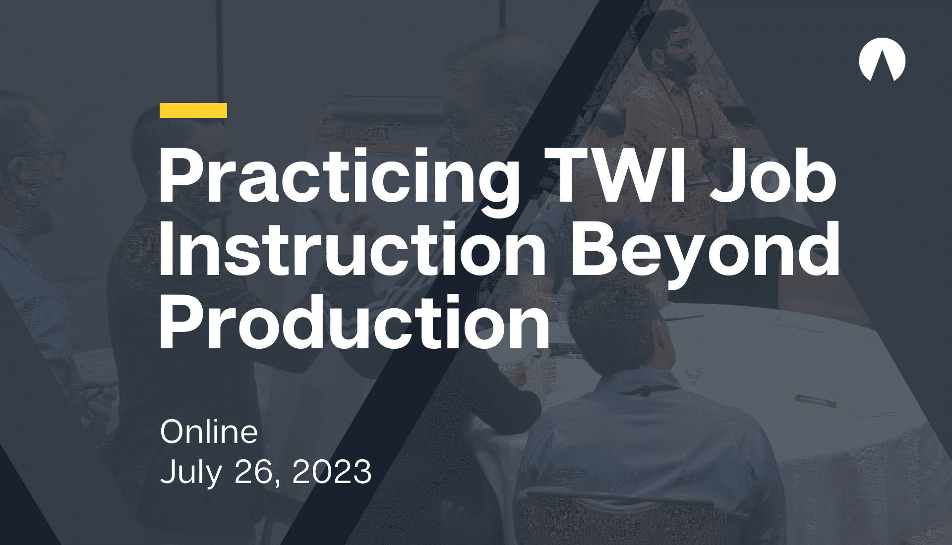 Practicing TWI Job Instruction Beyond Production